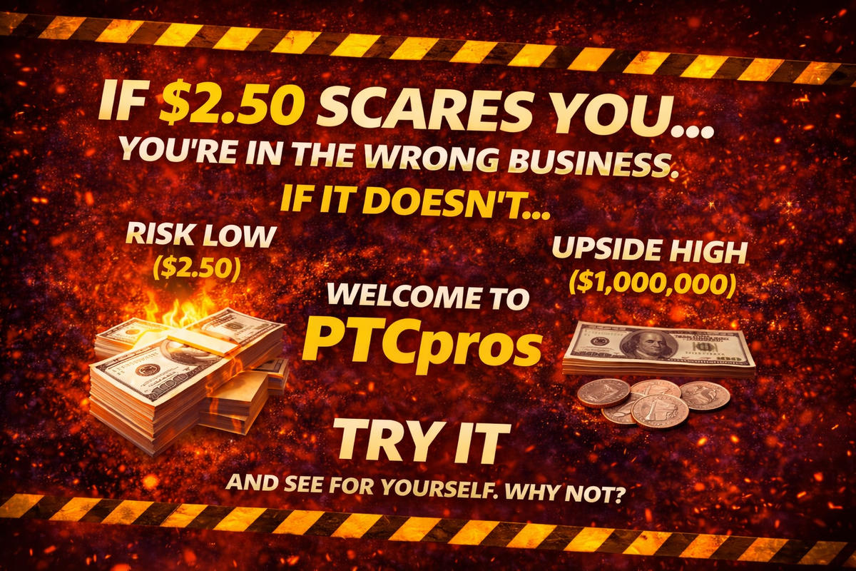 If $2.50 scares you, you’re in the wrong business – PTCPros